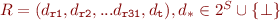 $R = (d_{\mathtt{r1}}, d_{\mathtt{r2}}, ... d_{\mathtt{r31}}, d_{\mathtt{t}}), d_* \in 2^S \cup \{\bot\}$