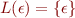 $L(\epsilon) = \{\epsilon\}$