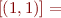 $[(1,1)] = $