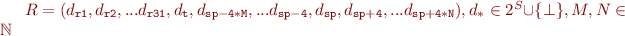 $R = (d_{\mathtt{r1}}, d_{\mathtt{r2}}, ... d_{\mathtt{r31}}, d_{\mathtt{t}},  d_{\mathtt{sp-4*M}}, ... d_{\mathtt{sp-4}},  d_{\mathtt{sp}}, d_{\mathtt{sp+4}}, ... d_{\mathtt{sp+4*N}}), d_* \in 2^S \cup \{\bot\}, M,N \in \mathbb{N}$