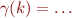 $\gamma(k) = \ldots$