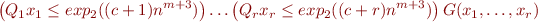 \begin{equation*}
    \left(Q_1 x_1 \leq exp_2((c+1)n^{m+3})\right) \ldots
    \left(Q_r x_r \leq exp_2((c+r)n^{m+3})\right) G(x_1,\ldots,x_r)
\end{equation*}