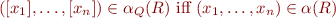 \begin{equation*}
    ([x_1],\ldots,[x_n]) \in \alpha_Q(R) \mbox{ iff }  (x_1,\ldots,x_n) \in \alpha(R)
\end{equation*}