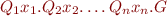 \begin{equation*}
    Q_1 x_1. Q_2 x_2. \ldots Q_n x_n. G
\end{equation*}