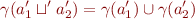 \begin{equation*}
   \gamma(a'_1 \sqcup' a'_2) = \gamma(a'_1) \cup \gamma(a'_2)
\end{equation*}