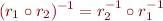 \begin{equation*}
    (r_1 \circ r_2)^{-1} = r_2^{-1} \circ r_1^{-1}
\end{equation*}